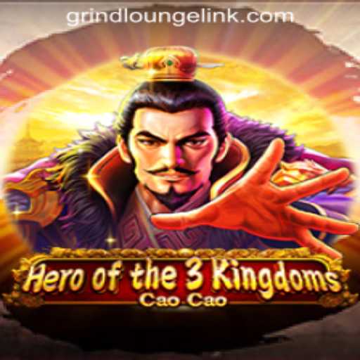 Exploring the Thrills of Heroofthe3KingdomsCaoCao in the Grind Lounge Casino